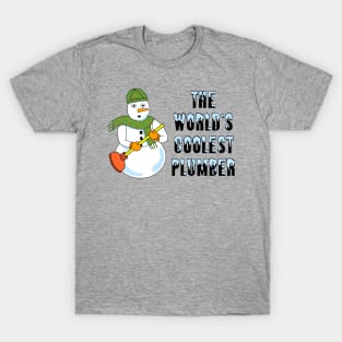 World's Coolest Plumber Snowman T-Shirt